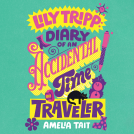 book cover for Lily Tripp: Diary of an Accidental Time Traveler