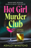 Cover Image: Hot Girl Murder Club