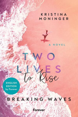 Buchcover für Two Lives to Rise: English Edition (Breaking Waves 2)