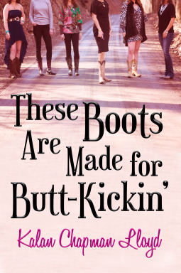book cover for These Boots Are Made for Butt-Kickin'
