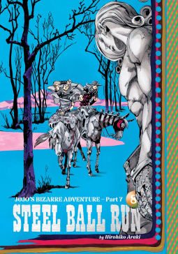 book cover for JoJo's Bizarre Adventure: Part 7--Steel Ball Run, Vol. 8