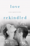 Cover Image: Love Rekindled 