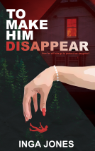 book cover for To Make Him Disappear