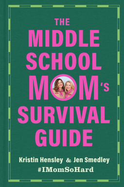 book cover for The Middle School Mom's Survival Guide