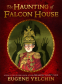 Cover Image: The Haunting of Falcon House