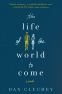 Cover Image: The Life of the World to Come