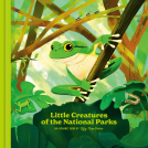 book cover for Little Creatures of the National Parks