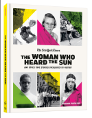 book cover for The Woman Who Heard the Sun and Other True Stories Overlooked by History