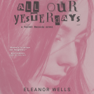 book cover for All Our Yesterdays