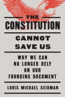book cover for The Constitution Cannot Save Us
