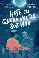 book cover for Hoje eu quero voltar sozinho