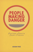 book cover for PEOPLE MAKING DANGER