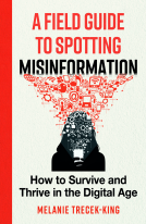 book cover for A Field Guide to Spotting Misinformation