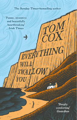 book cover for Everything Will Swallow You