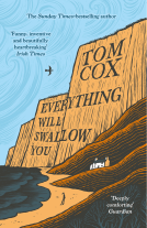 book cover for Everything Will Swallow You