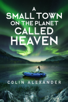 book cover for A Small Town on the Planet Called Heaven