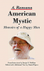 Cover Image: American Mystic: Memoirs of a Happy Man