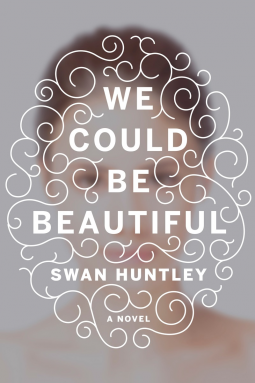 book cover for We Could Be Beautiful