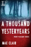 Cover Image: A Thousand Yesteryears