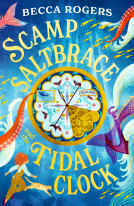book cover for Scamp Saltbrace and the Tidal Clock