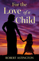book cover for For the Love of a Child