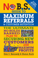 book cover for No B.S. Guide to Maximum Referrals and Customer Retention