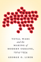 book cover for Total Wars and the Making of Modern Ukraine 