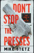 book cover for Don't Stop the Presses