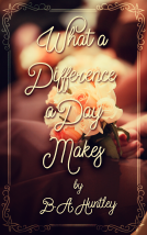 book cover for What a Difference a Day Makes