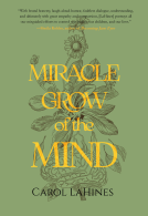 book cover for Miracle Grow of the Mind