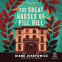 book cover for The Great Houses of Pill Hill