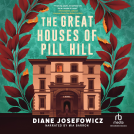 book cover for The Great Houses of Pill Hill