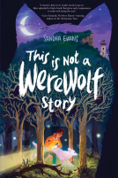 book cover for This Is Not a Werewolf Story
