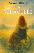 Couverture du livre pour La Miraculée