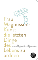 Buchcover für Frau Magnussons Kunst, die letzten Dinge des Lebens zu ordnen