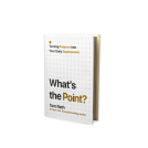 book cover for What's the Point? Turning Purpose Into Your Daily Superpower