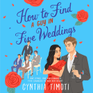 book cover for How to Find a Guy in Five Weddings