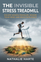 book cover for The Invisible Stress Treadmill
