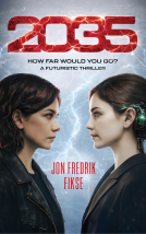 book cover for 2035 - How Far Would You Go?