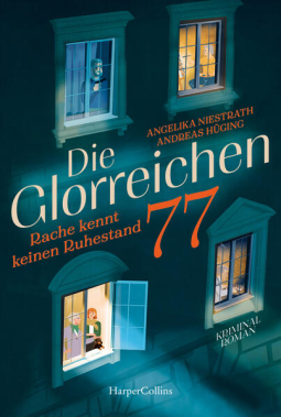 Buchcover für Die Glorreichen 77. Rache kennt keinen Ruhestand