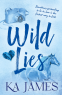 Cover Image: Wild Lies