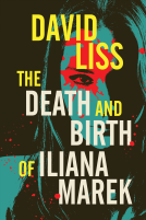 book cover for The Death and Birth of Iliana Marek