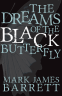 Cover Image: The Dreams of the Black Butterfly