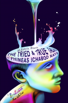 book cover for The Tried and True Tales of Phineas Ichabod Rate