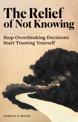 book cover for The Relief of Not Knowing