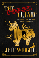 book cover for The Full Disclosure Iliad