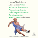 book cover for How To Watch Soccer Like a Genius