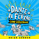 book cover for Dante N. Ferno: Camp Catastrophe