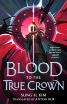 book cover for Blood to the True Crown
