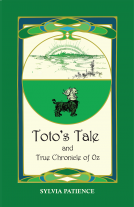book cover for Toto's Tale and True Chronicle of Oz